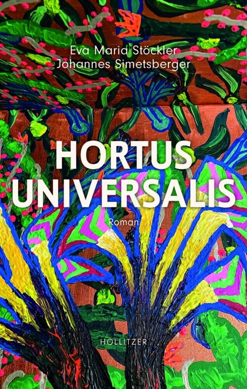 Hortus Universalis (Hardcover)