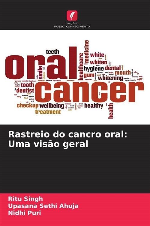 Rastreio do cancro oral: Uma visao geral (Paperback)