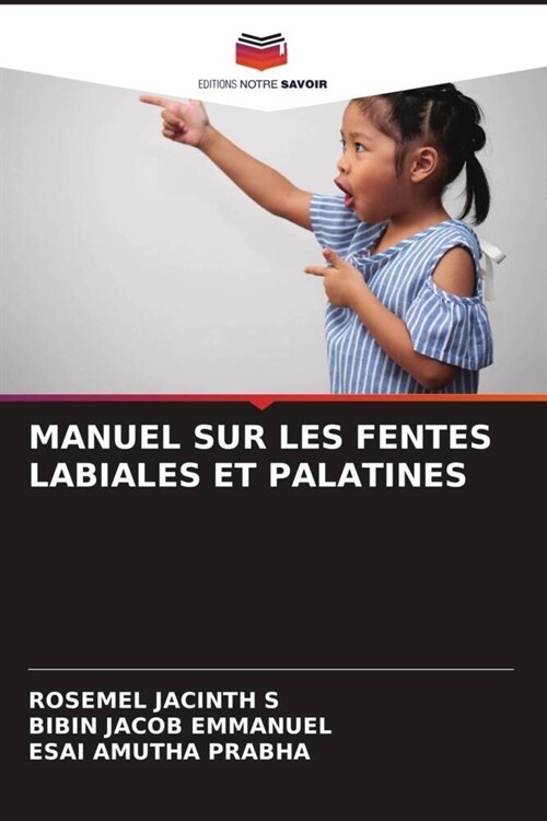 MANUEL SUR LES FENTES LABIALES ET PALATINES (Paperback)