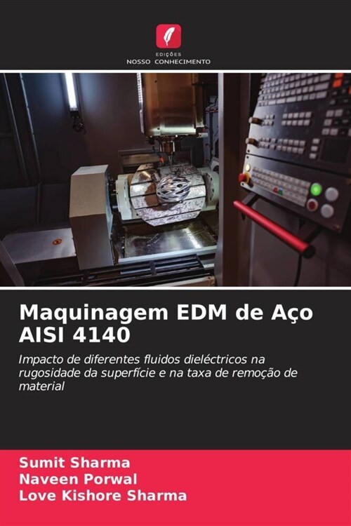 Maquinagem EDM de Aco AISI 4140 (Paperback)