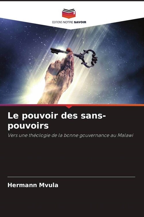 Le pouvoir des sans-pouvoirs (Paperback)