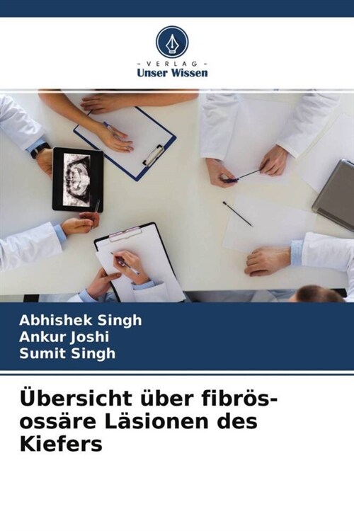 Ubersicht uber fibros-ossare Lasionen des Kiefers (Paperback)