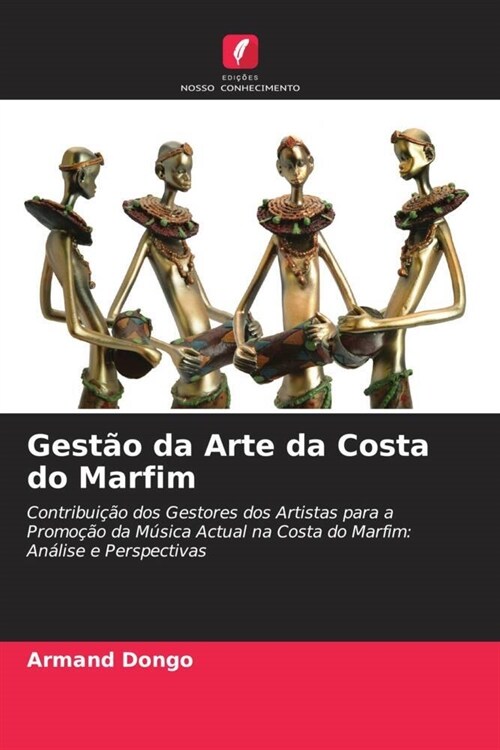 Gestao da Arte da Costa do Marfim (Paperback)