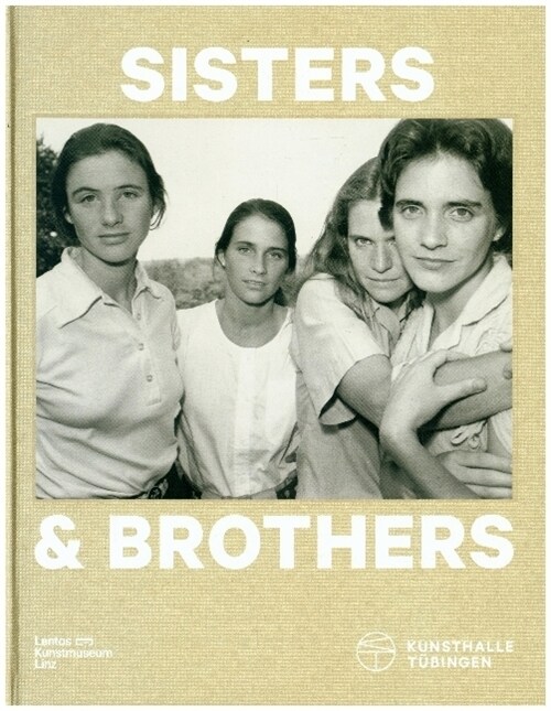 SISTERS AND BROTHERS. 500 JAHRE GESCHWISTER IN DER KUNST (Hardcover)