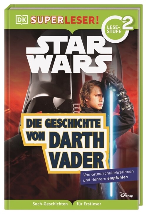 SUPERLESER! Star Wars(TM) Die Geschichte von Darth Vader (Hardcover)