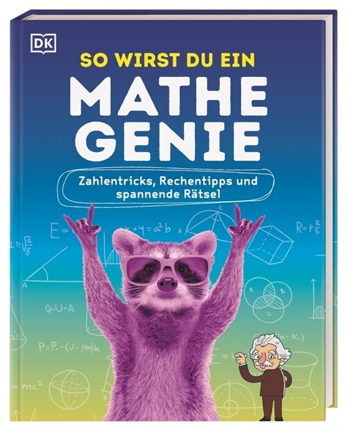 So wirst du ein Mathe-Genie (Hardcover)