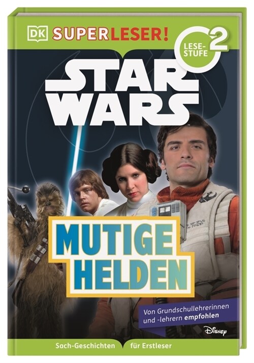 SUPERLESER! Star Wars(TM) Mutige Helden (Hardcover)