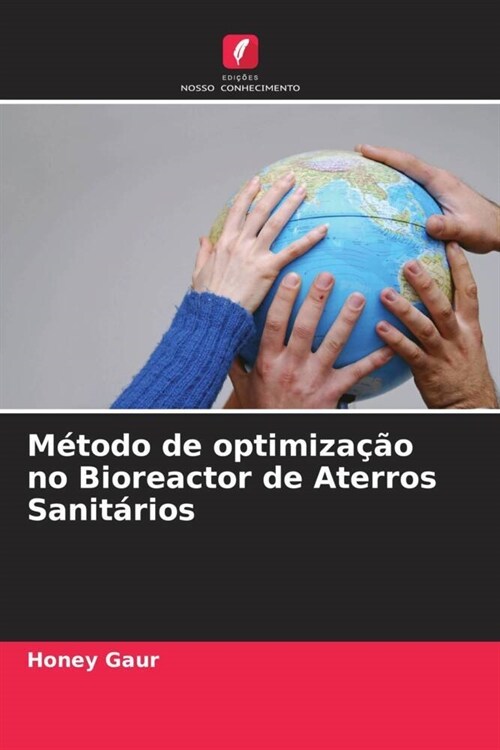 Metodo de optimizacao no Bioreactor de Aterros Sanitarios (Paperback)
