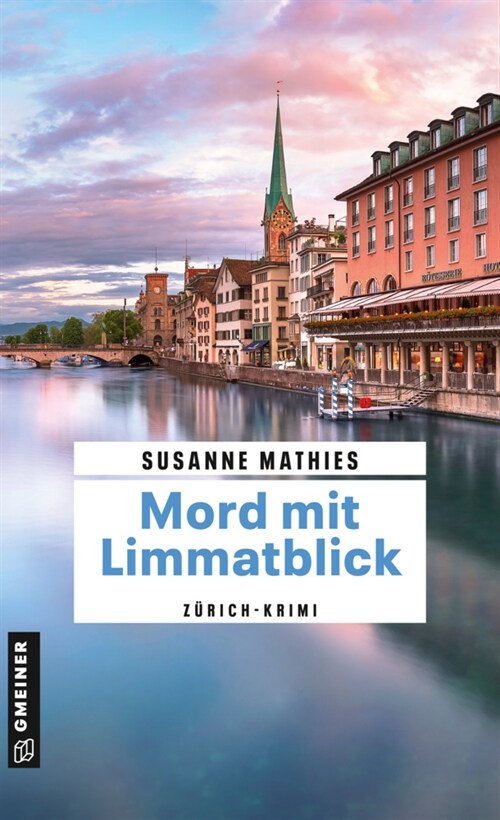 Mord mit Limmatblick (Paperback)