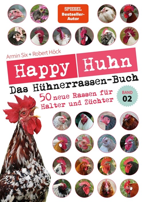 Happy Huhn - Das Huhnerrassenbuch, Band 2 (Paperback)