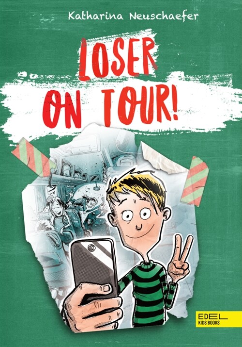 Loser on Tour! (Band 2 der Loser-Reihe) (Hardcover)