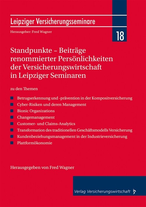 Standpunkte - Beitrage renommierter Personlichkeiten der Versicherungswirtschaft in Leipziger Seminaren (Paperback)