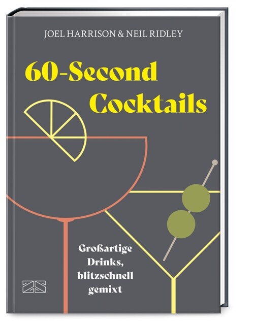 60-Second Cocktails (Hardcover)