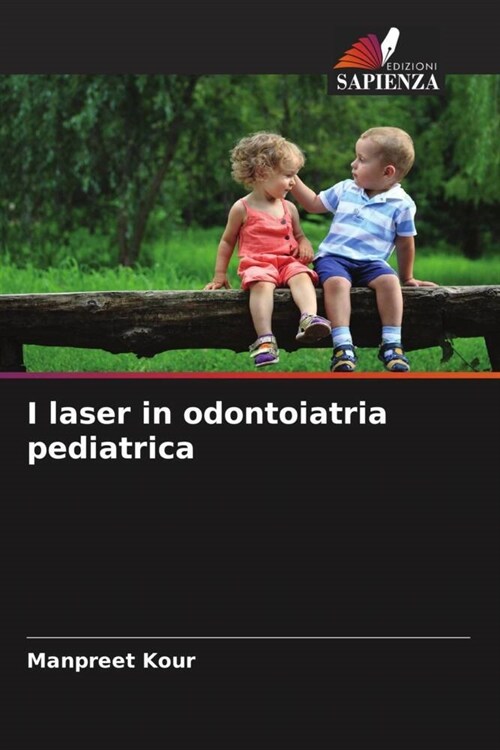 I laser in odontoiatria pediatrica (Paperback)