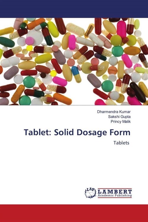 Tablet: Solid Dosage Form (Paperback)