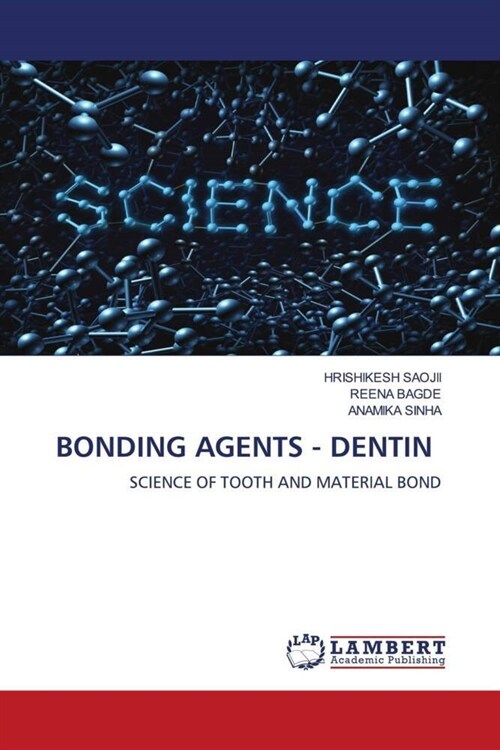 BONDING AGENTS - DENTIN (Paperback)