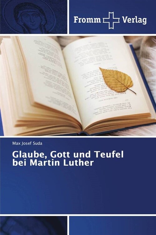 Glaube, Gott und Teufel bei Martin Luther (Paperback)