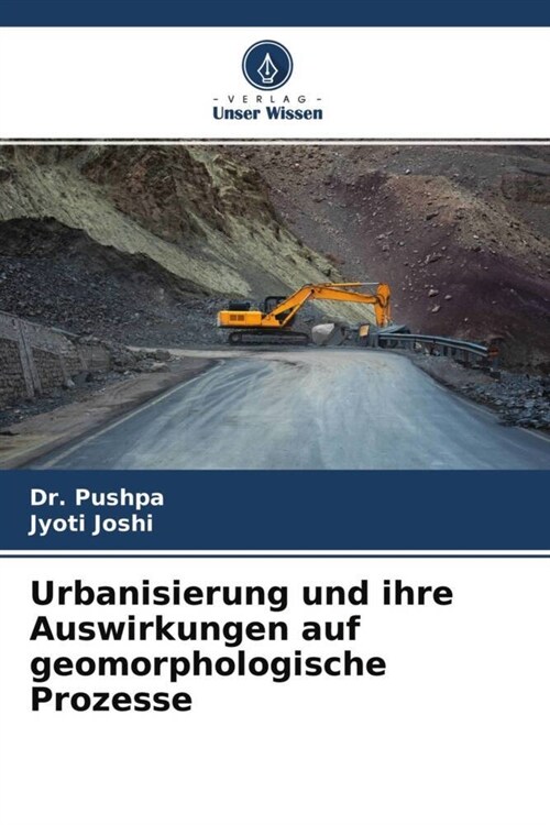 Urbanisierung und ihre Auswirkungen auf geomorphologische Prozesse (Paperback)