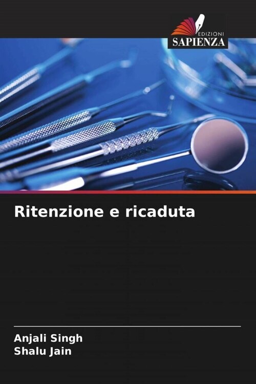 Ritenzione e ricaduta (Paperback)