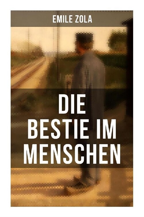 Die Bestie im Menschen (Paperback)