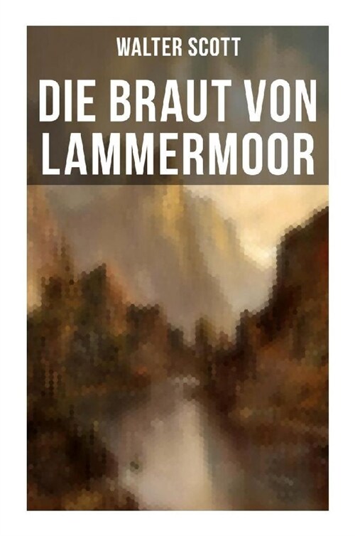 Die Braut von Lammermoor (Paperback)