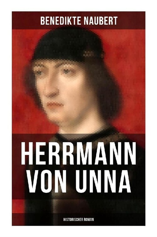 Herrmann von Unna (Historischer Roman) (Paperback)
