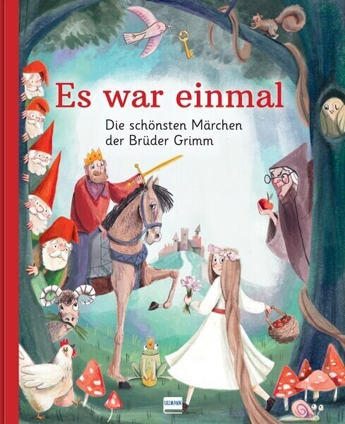 Es war einmal - Die schonsten Marchen der Bruder Grimm (Hardcover)