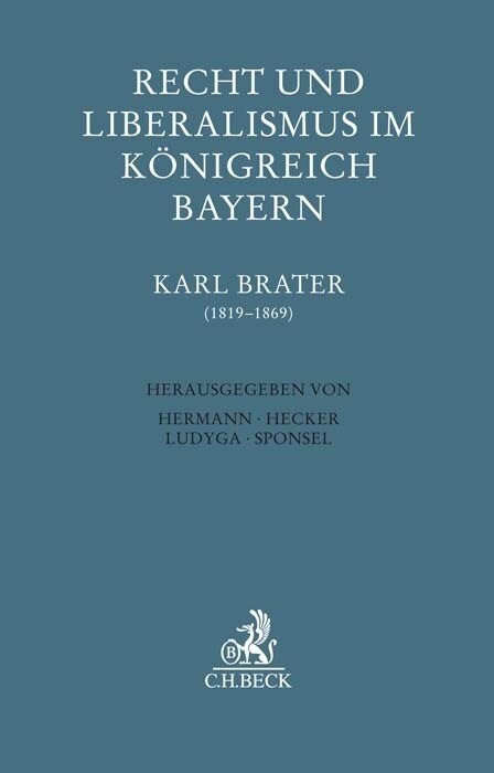 Recht und Liberalismus im Konigreich Bayern (Hardcover)