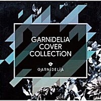 [수입] GARNiDELiA (가르니데리아) - Cover Collection (CD)