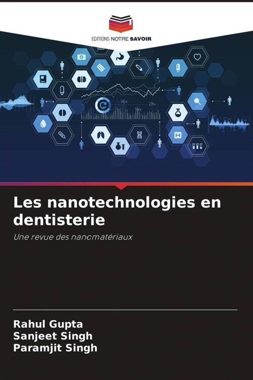 Les nanotechnologies en dentisterie (Paperback)