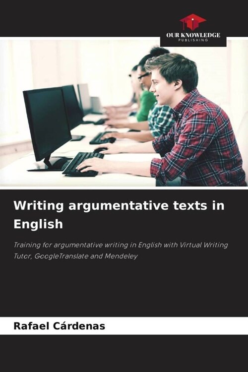 Writing argumentative texts in English (Paperback)