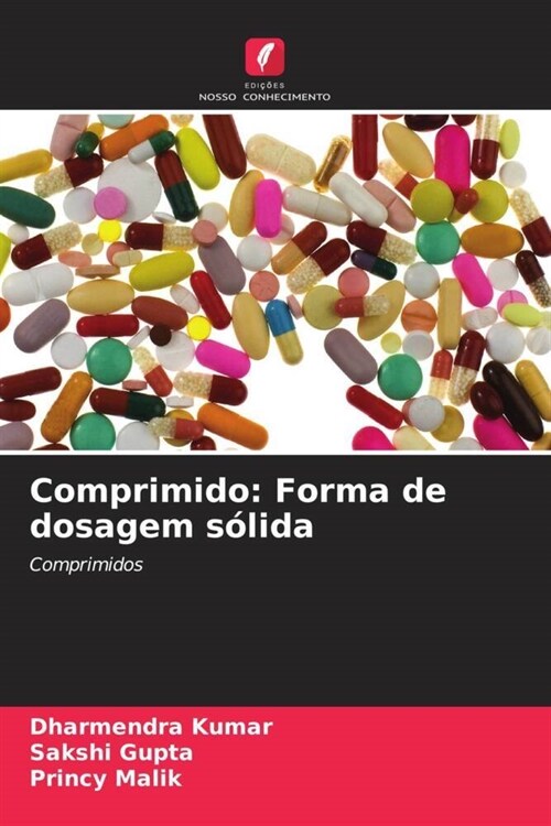 Comprimido: Forma de dosagem solida (Paperback)