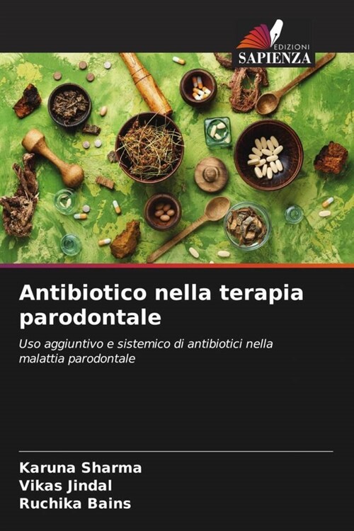 Antibiotico nella terapia parodontale (Paperback)