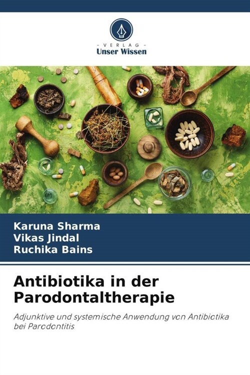 Antibiotika in der Parodontaltherapie (Paperback)