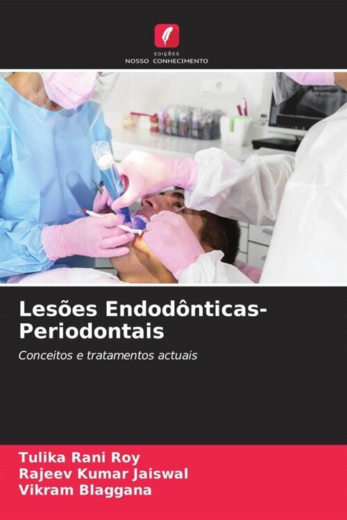 Lesoes Endodonticas-Periodontais (Paperback)