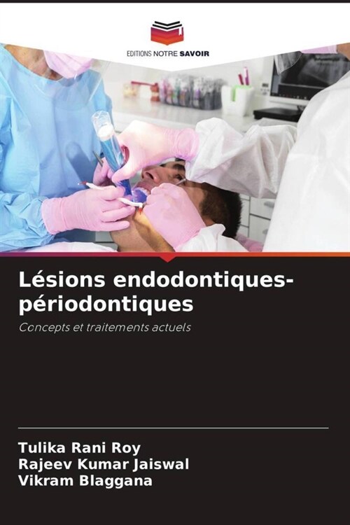 Lesions endodontiques-periodontiques (Paperback)