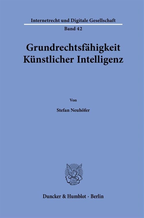 Grundrechtsfahigkeit Kunstlicher Intelligenz (Paperback)