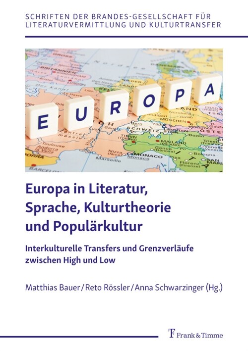 Europa in Literatur, Sprache, Kulturtheorie und Popularkultur (Paperback)