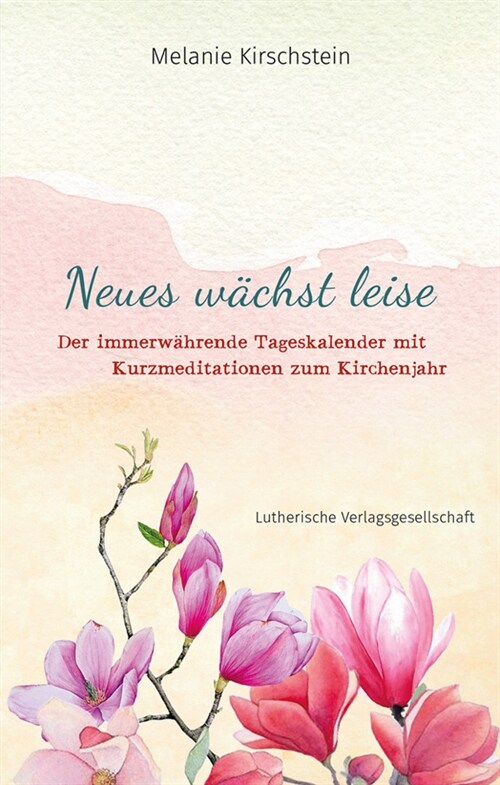 Neues wachst leise (Paperback)