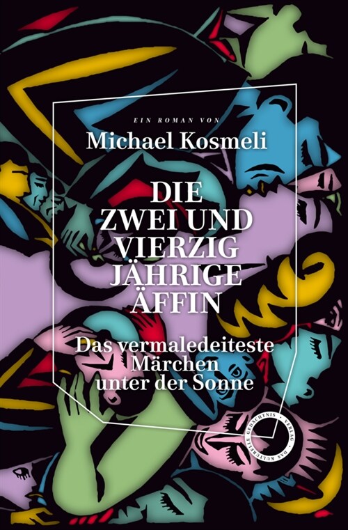 Die zwei und vierzig jahrige Affin. Das vermaledeiteste Marchen unter der Sonne (Hardcover)