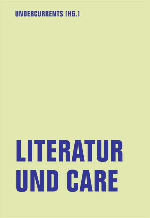 Literatur und Care (Paperback)