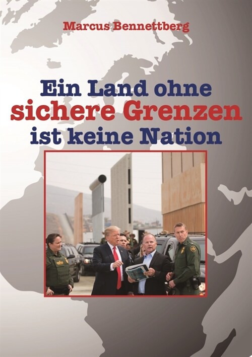 Ein Land ohne sichere Grenzen ist keine Nation (Paperback)