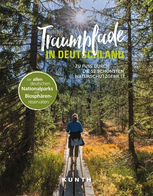 KUNTH Traumpfade in Deutschland (Hardcover)