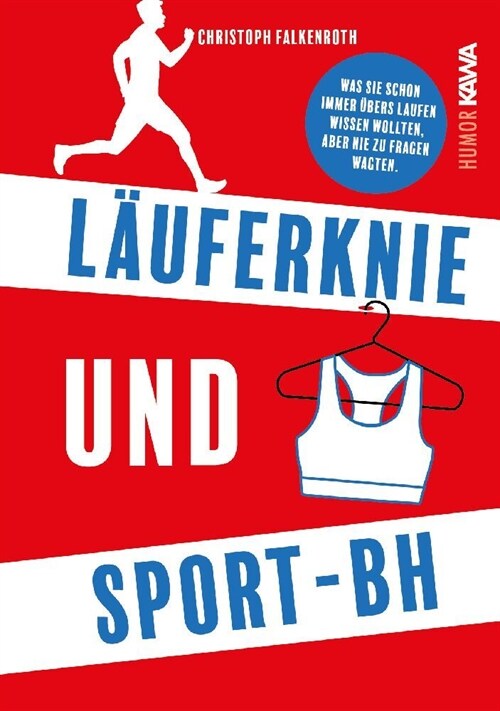 Lauferknie und Sport-BH (Hardcover)