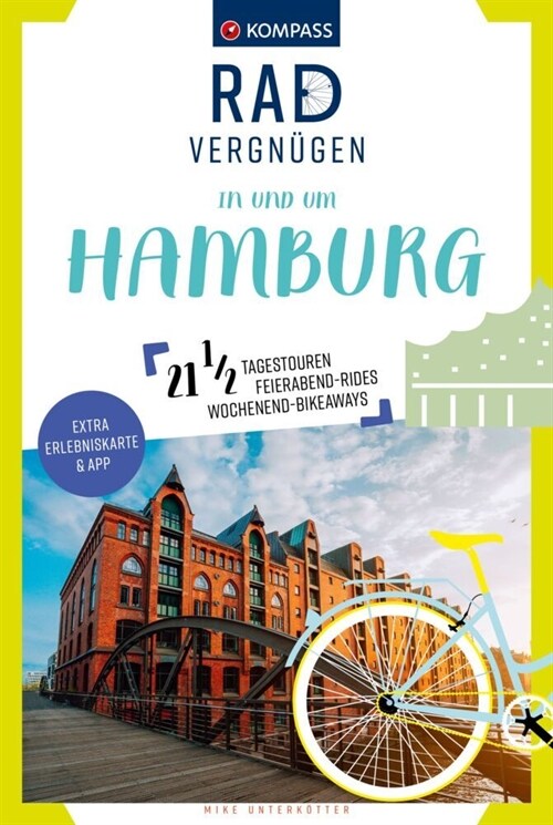 KOMPASS Radvergnugen in und um Hamburg (Paperback)