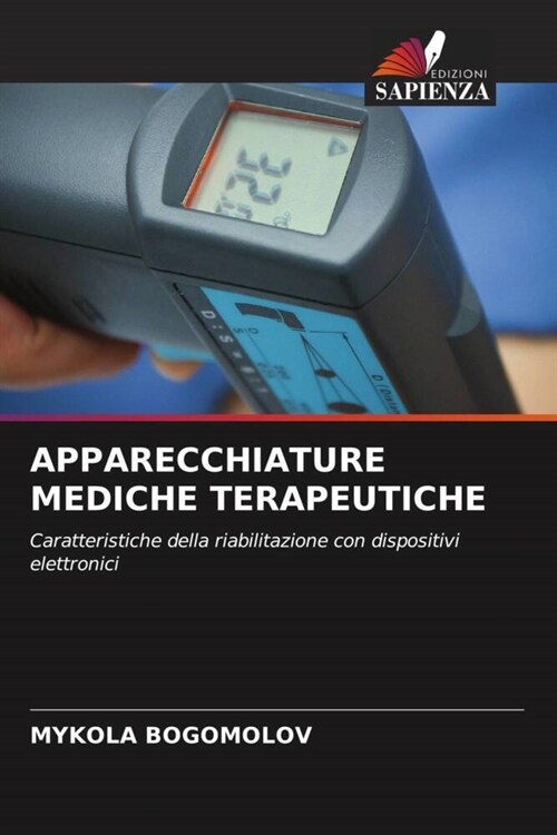 APPARECCHIATURE MEDICHE TERAPEUTICHE (Paperback)