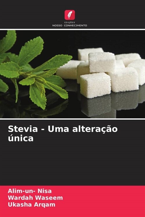 Stevia - Uma alteracao unica (Paperback)