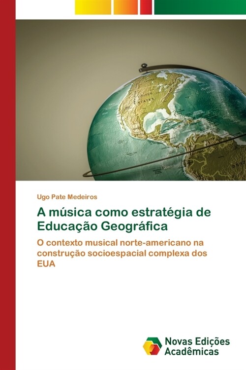 A m?ica como estrat?ia de Educa豫o Geogr?ica (Paperback)