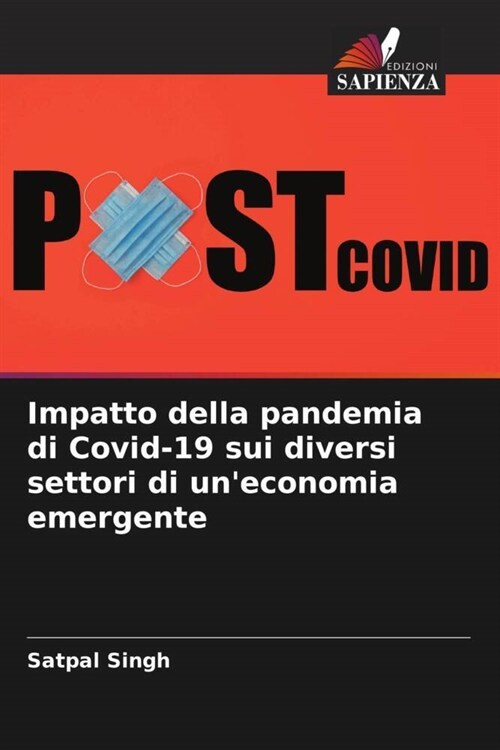 Impatto della pandemia di Covid-19 sui diversi settori di uneconomia emergente (Paperback)