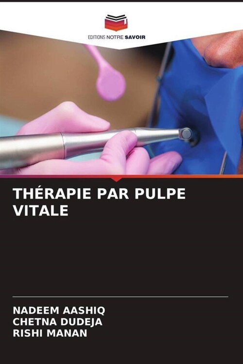 THERAPIE PAR PULPE VITALE (Paperback)